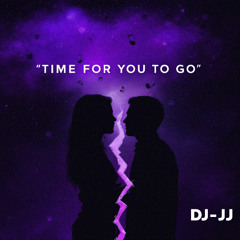 Time for You to Go