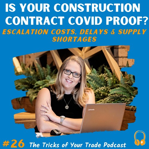 Episode 26 - Is your Construction Contract COVID proof?