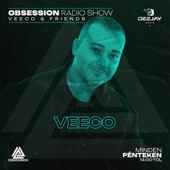 Obsession Radio Show (Veeco & Friends) [deejayradio.hu]
