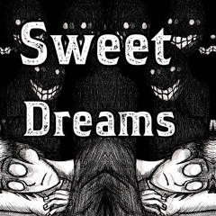Sweet Dreams Freestyle
