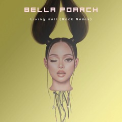 Bella Poarch - Living Hell (Rock Remix)