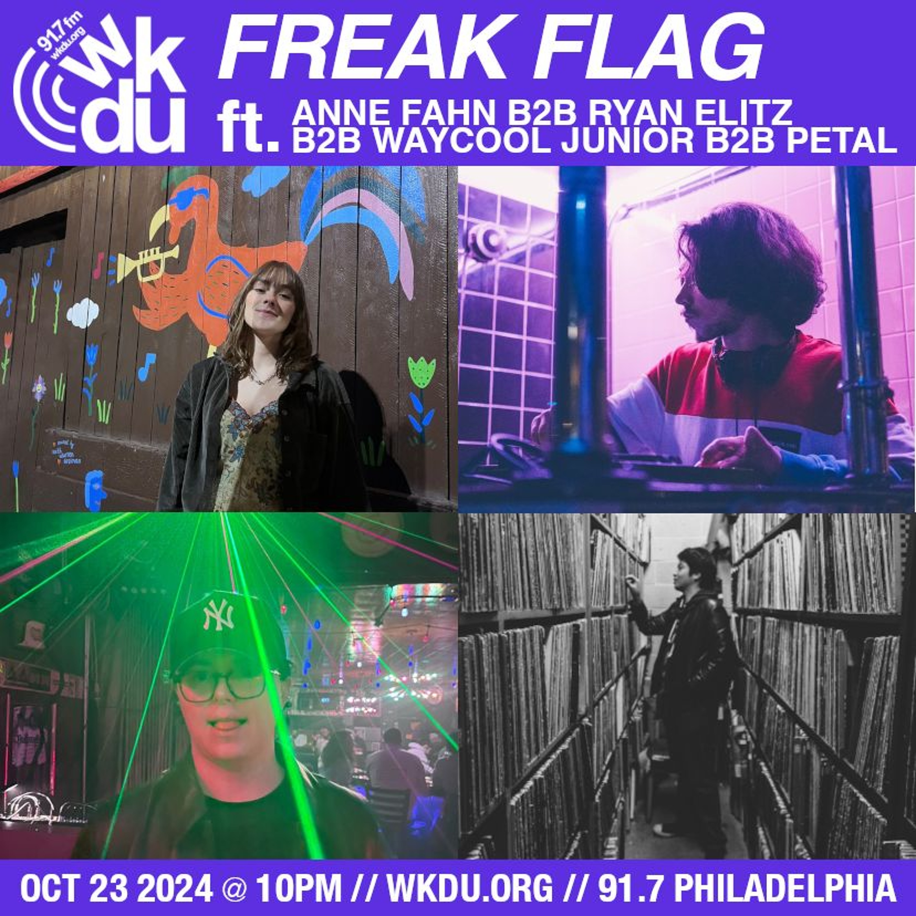 Freak Flag | Anne Fahn B2B Ryan Elitz B2B Waycool Junior B2B PetaL | 2024-10-23 episode artwork