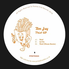 Tom Jay - Let Go [PFRITE004]
