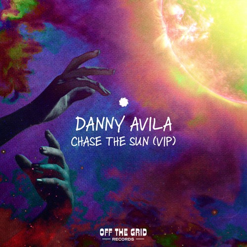 Danny Avila - Chase The Sun (VIP) [Extended Mix]