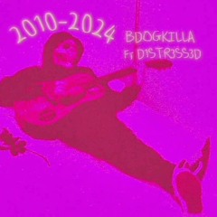 2010-2024 Bdog-killa X D1STR3SS3D