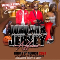 Jordan & Jersey Affair - Live Audio 2024 | Mixed By Younger Vibes Hosted By Trizzy
