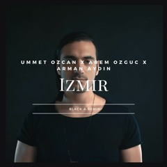 Ummet Ozcan x Arem Ozguc x Arman Aydin - IZMIR (Xandro Skøre Remix/Bootleg)