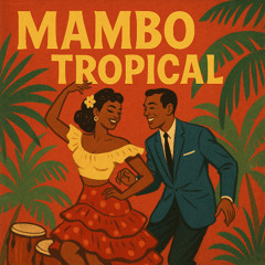 Mambo Tropical