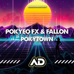 PoKy3o FX & Fallon - Poky Town Sample💥 Out on Acceleration Digital