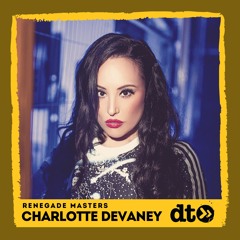 RENEGADE MASTERS: Charlotte Devaney