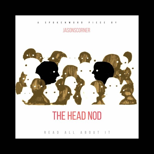 JC - The Head Nod