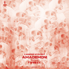 Amademoni (feat. Tweezy)
