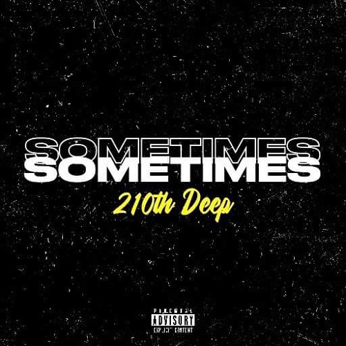 Sometimes (Prod. JP)