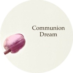 Communion Dream