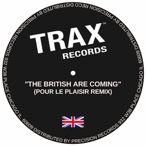 "The British Are Coming" (POUR LE PLAISIR REMIX)