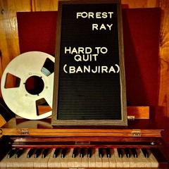 Hard to Quit (banjira)