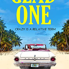 [VIEW] EBOOK 📙 Glad One: Crazy is a Relative Term (Val Fremden Midlife Mysteries Boo