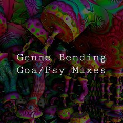 [DJ] Psy/Goa ABC 2 XYZ Genre Benders | Q5/QM (340)