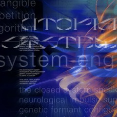 VIRTUAL SELF UTOPIA SYSTEM LIVE SET