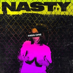 NASTY (EDIT)