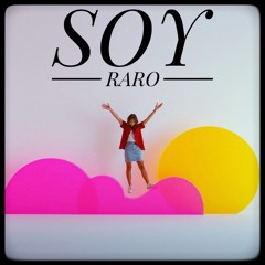Soy Raro
