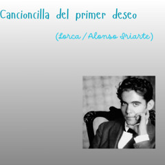 Cancioncilla del primer deseo