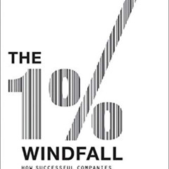 DOWNLOAD EBOOK 📮 The 1% Windfall: How Successful Companies Use Price to Profit and G