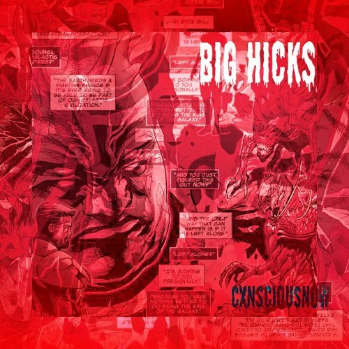 BIG HICKS (Prod. By CxnsciousNow)