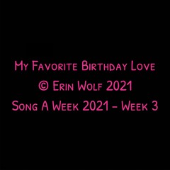 My Favorite Birthday Love
