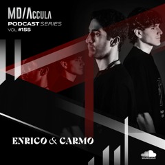 MDAccula Podcast Series vol#155 - Enrico & Carmo