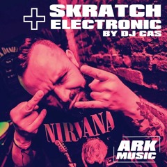 DJ CAS SKRATCH+ELECTRONIC TRIBUTE TO @nikola SESSIONS VOL9