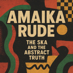 AMAIKA RUDE - Stolen Moments