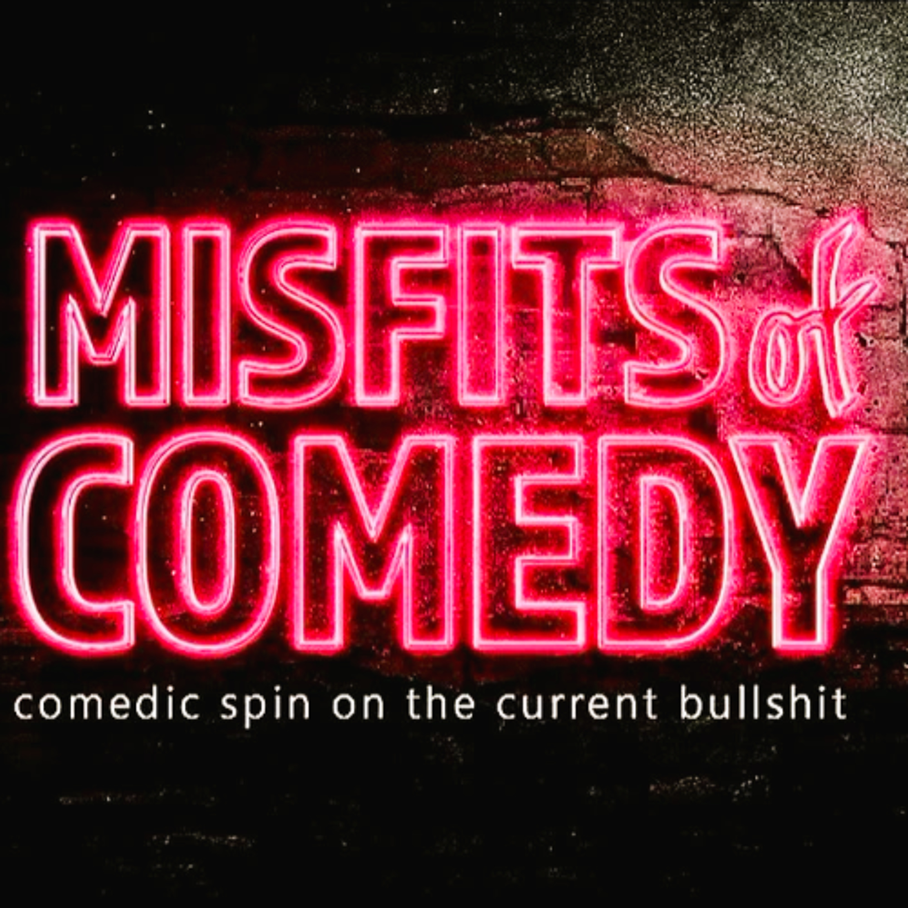 Misfits of Comedy Podcast 4-2-2025 episode artwork