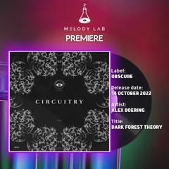 ML Premiere: Alex Doering - Dark Forest Theory [Obscure]