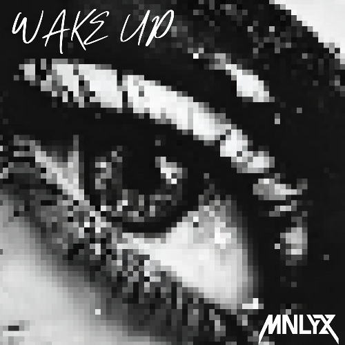 Monolyx - Wake up (feat. Angel Harrison)