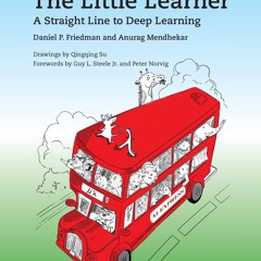 [Read] Online The Little Learner BY : Daniel P. Friedman, Anurag Mendhekar & Q