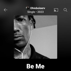 BE ME