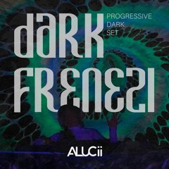 Alucii - Dark Frenesi - Prog Dark Set