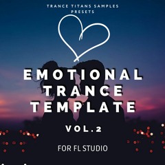 FL Studio Emotional Trance Template Vo.2