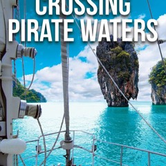 Download⚡️PDF❤️ Crossing Pirate Waters (Escape Book 2)