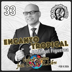 World Salsa Radio Encanto Tropical 33