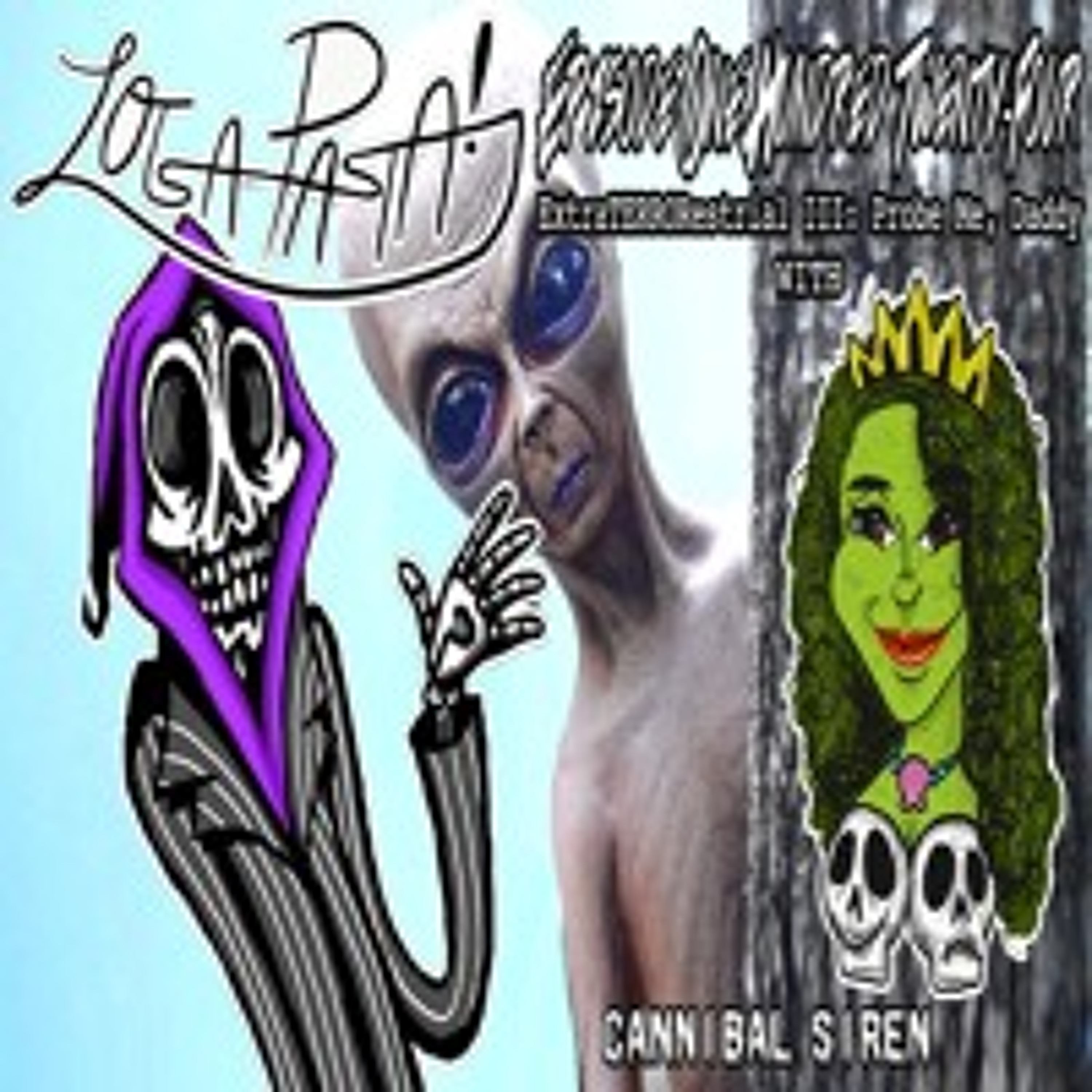 Episode One Hundred Twenty-Four: ExtraTERRORestrial III: Probe Me, Daddy episode artwork