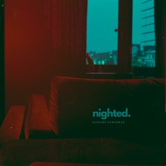 Nighted [Slowed]