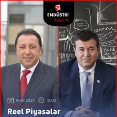Zekeriya Arslan - Çetin Ünsalan ile Reel Piyasalar
