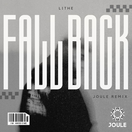 Lithe - Fallback (Joule Remix)