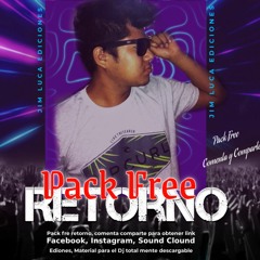Pack Free Retorno - (JimLuca) 2023
