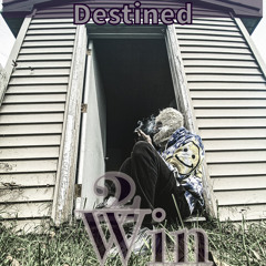 Destined To Win  (Prod. NextLane)