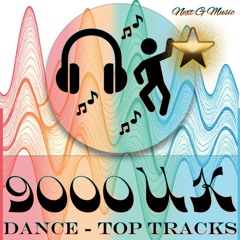Dance - Top Tracks By 9000UK