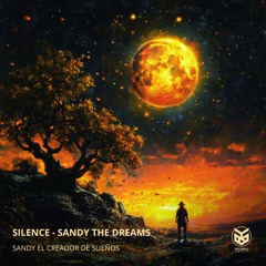 Silence - Sandy The Dreams (Original Mix)