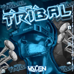 ♡︎𝙻𝙰 𝙴𝚁𝙰 𝚃𝚁𝙸𝙱𝙰𝚕♧︎︎ Tribe Set By Valen Dj 2K21 #YeiroDj